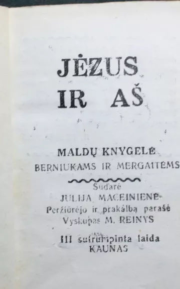 Jėzus ir aš. (pogrindžio leidinys.)apie 1975