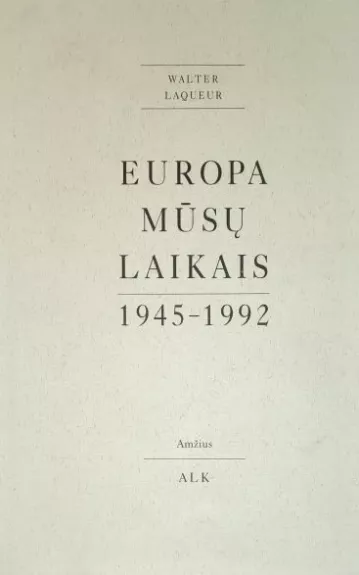 Europa mūsų laikais 1945-1992