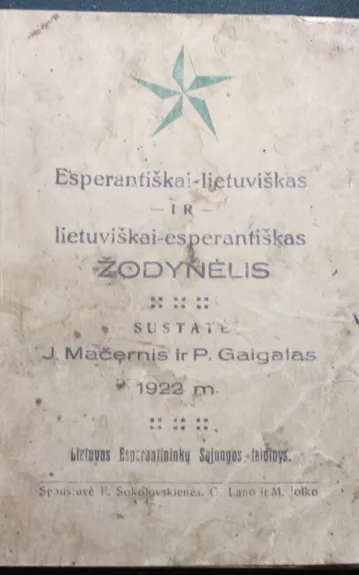 Esperantiškai-lietuviškas ir lietuviškai-esperantiškas žodynėlis. 1922