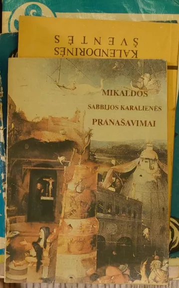 Mikaldos Sabbijos Karalienės Pranašavimai - Autorių Kolektyvas, knyga