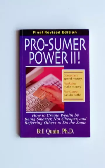 Pro-sumer Power II! - Bill Quain, knyga 1