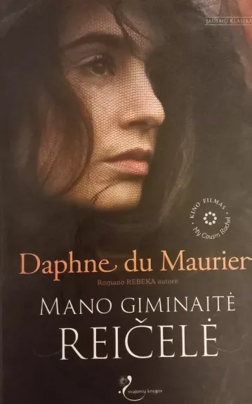 Mano giminaitė Reičelė - Daphne du Maurier, knyga