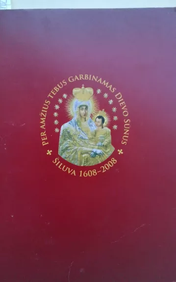 Per amžius tebus garbinamas Dievo sūnus