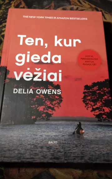 Ten, kur gieda vėžiai - Delia Owens, knyga