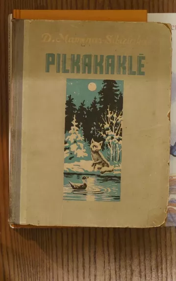 Pilkakaklė - D. Maminas-Sibiriakas, knyga