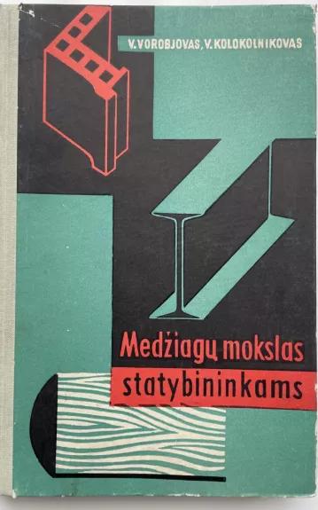 Medžiagų mokslas statybininkams - V. Vorobjovas, knyga