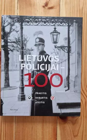 Lietuvos policijai - 100