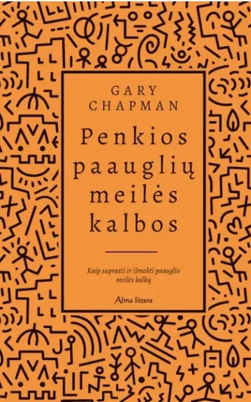 Penkios paauglių meilės kalbos - Gary Chapman, knyga