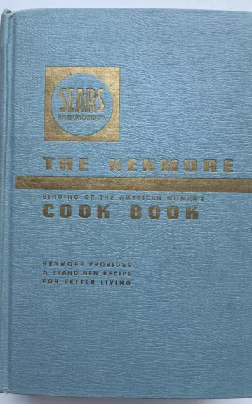 The Kenmore cook book - Ruth Berolzheimer, knyga