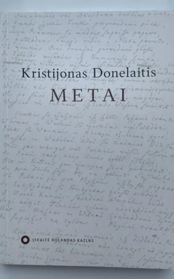 Kristijonas Donelaitis Metai - Autorių Kolektyvas, knyga