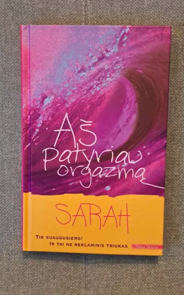 Aš patyriau orgazmą