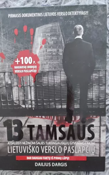 13 tamsaus lietuviško verslo paslapčių - Dailius Dargis, knyga