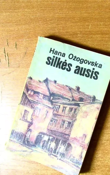 Silkės ausis - Hana Ožogovska, knyga