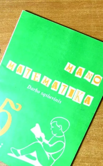 Mano matematika (Darbo sąsiuvinis) 5 klasei