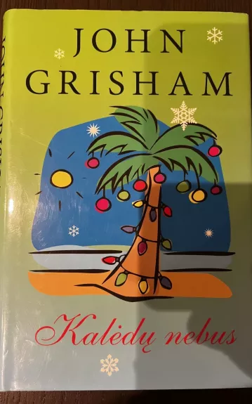 Kalėdų nebus - John Grisham, knyga 1