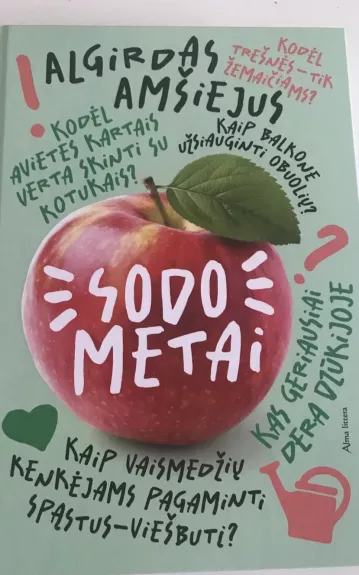 Sodo metai - Algirdas Amšiejus, knyga