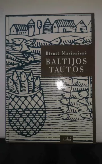 Baltijos tautos - Birutė Masionienė, knyga