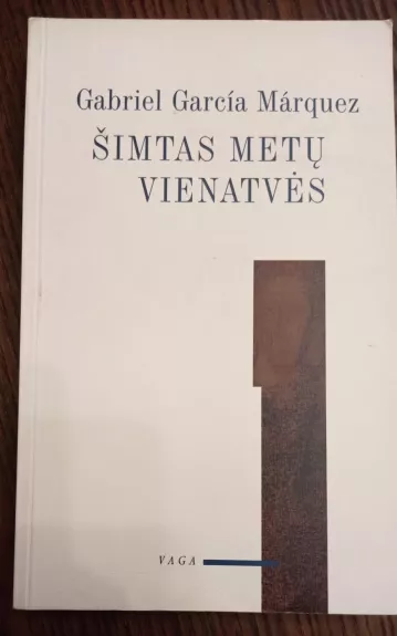 Šimtas metų vienatvės - Autorių Kolektyvas, knyga