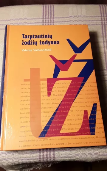 Tarptautinių žodžių žodynas - Valerija Vaitkevičiūtė, knyga 1