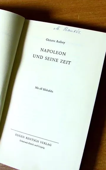 Napoleon und seine Zeit