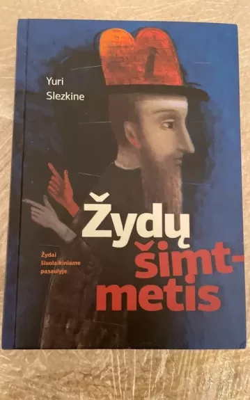 Žydų šimtmetis: žydai šiuolaikiniame pasaulyje