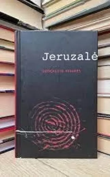 Jeruzalė - Tavares Gonçalo M., knyga 1