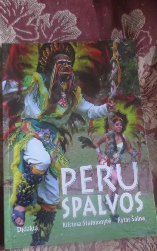Peru spalvos - Rytas Šalna, knyga
