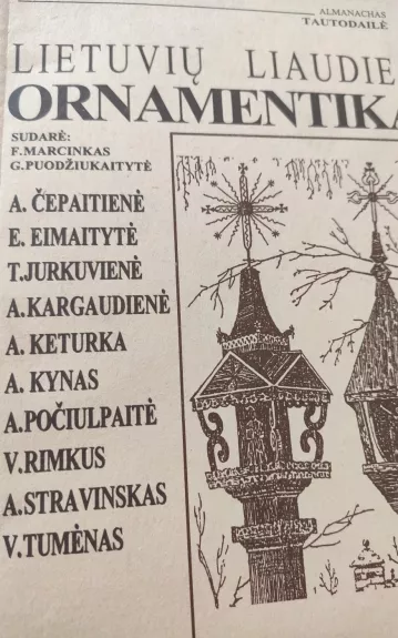 Lietuvių liaudies ornamentika - Feliksas Marcinkas, knyga