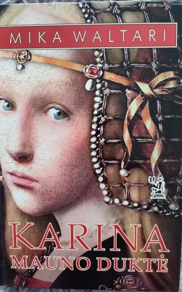 Karina, Mauno duktė - Mika Waltari, knyga