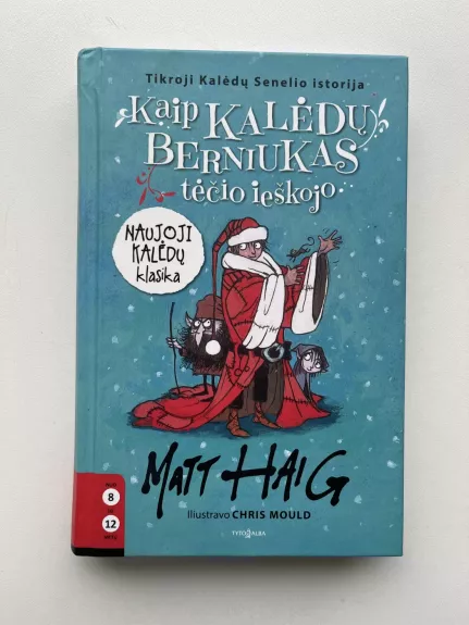 Kaip Kalėdų berniukas tėčio ieškojo - Matt Haig, knyga 1