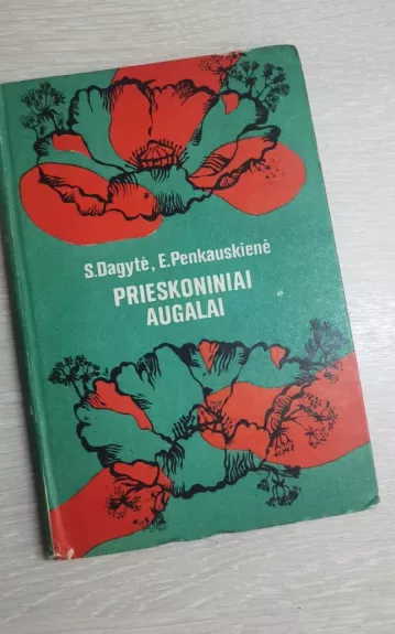Prieskoniniai augalai - S. Dagytė, E.  Penkauskienė, knyga