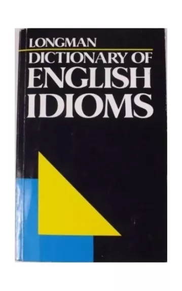 Dictionary of English idioms - Autorių Kolektyvas, knyga