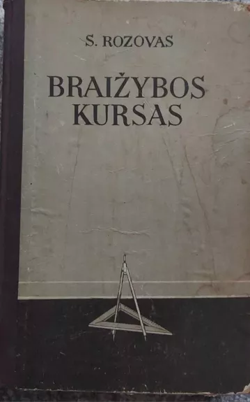 BRAIŽYBOS KURSAS - S. V. Rozovas, knyga 1