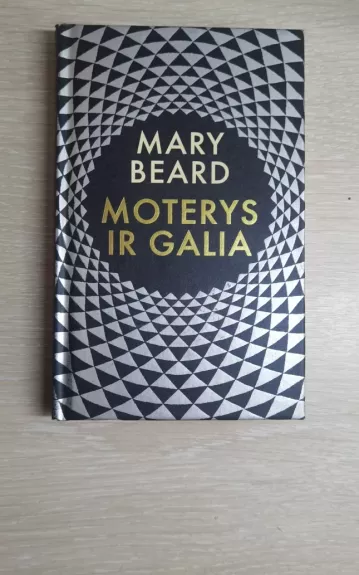 Mary Beard Moterys ir galia - Mary Beard, knyga