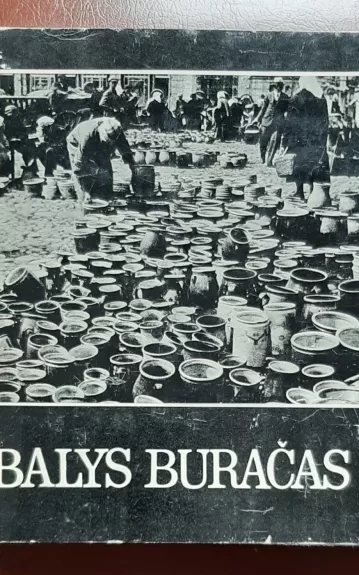 Balys Buračas - Virgilijus Juodakis, knyga