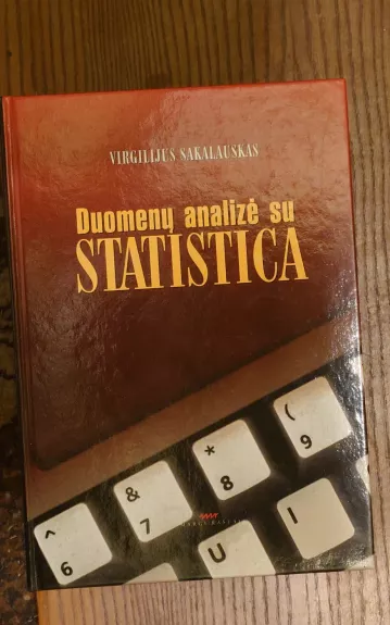 Duomenų analizė su STATISTICA - Virgilijus Sakalinskas, knyga