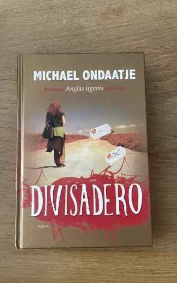 Divisadero - Michael Ondaatje, knyga