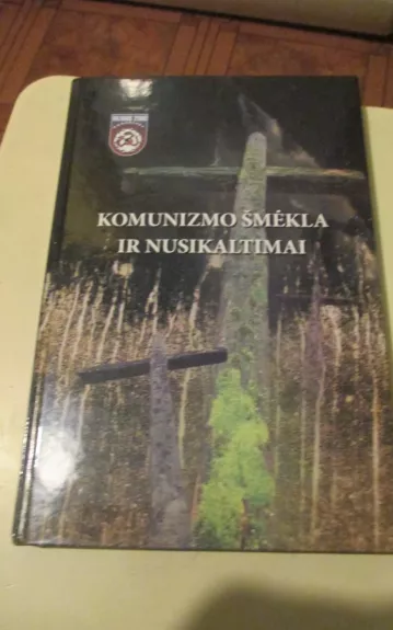 Komunizmo šmėklas ir nusikaltimai - A. Flikaitis, ir kiti. , knyga 1