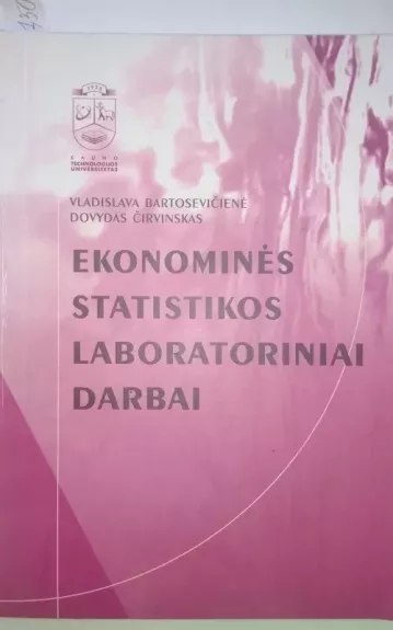 Ekonominės statistikos laboratoriniai darbai - Vladislava Bartosevičienė, knyga 1