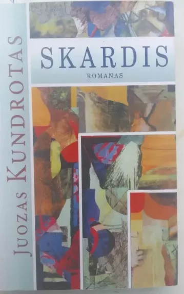 Skardis - Juozas Kundrotas, knyga 1
