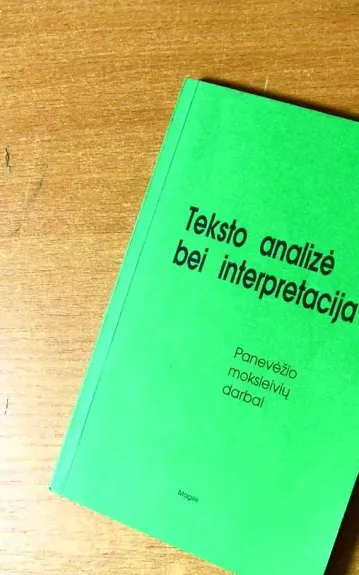 Teksto analizė bei interpretacija - Regina Kvietkienė, knyga
