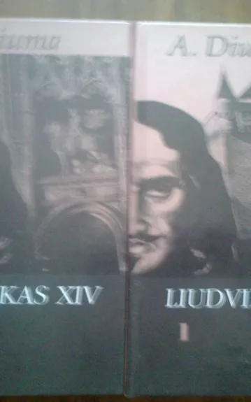 Liudvikas XIV (2 dalys) - Aleksandras Diuma, knyga