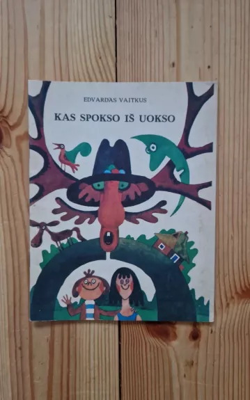 Kas spokso iš uokso - Edvardas Vaitkus, knyga