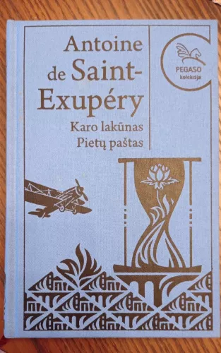 Karo lakūnas. Pietų paštas - Antoine de Saint-Exupéry, knyga