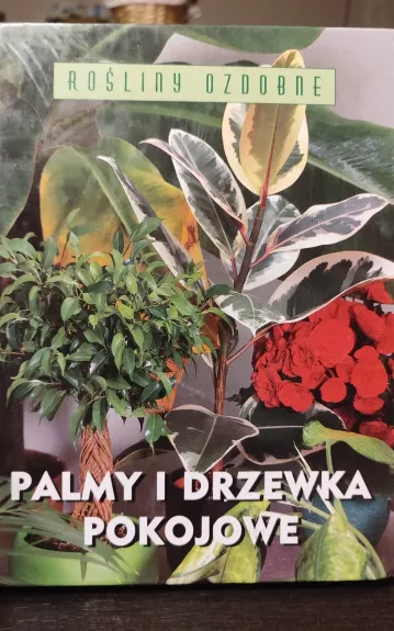 Palmy i drzewka pokojowe - Elisabeth Manke, knyga