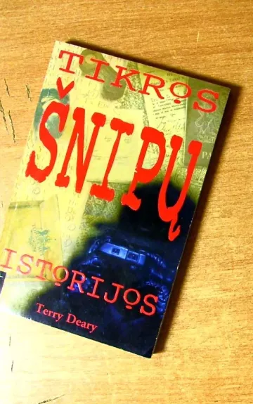 Tikros šnipų istorijos