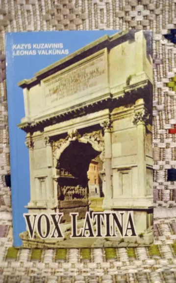 Vox Latina - K. Kuzavinis, L.  Valkūnas, knyga 1