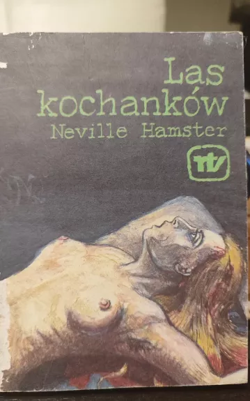 Las kochanków - Neville Hamster, knyga