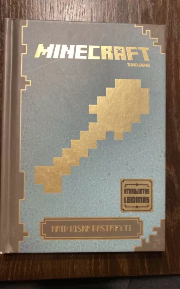 Minecraft kaip viską pastatyti - Matthew Needler, knyga