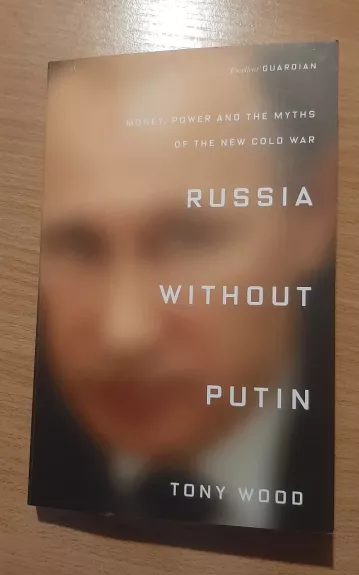 Russia without Putin - Tony Wood, knyga